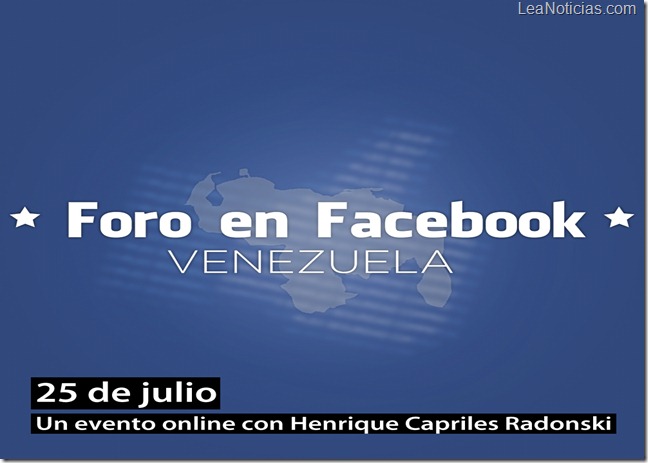 Foro en Facebook HenriqueCapriles Radonski